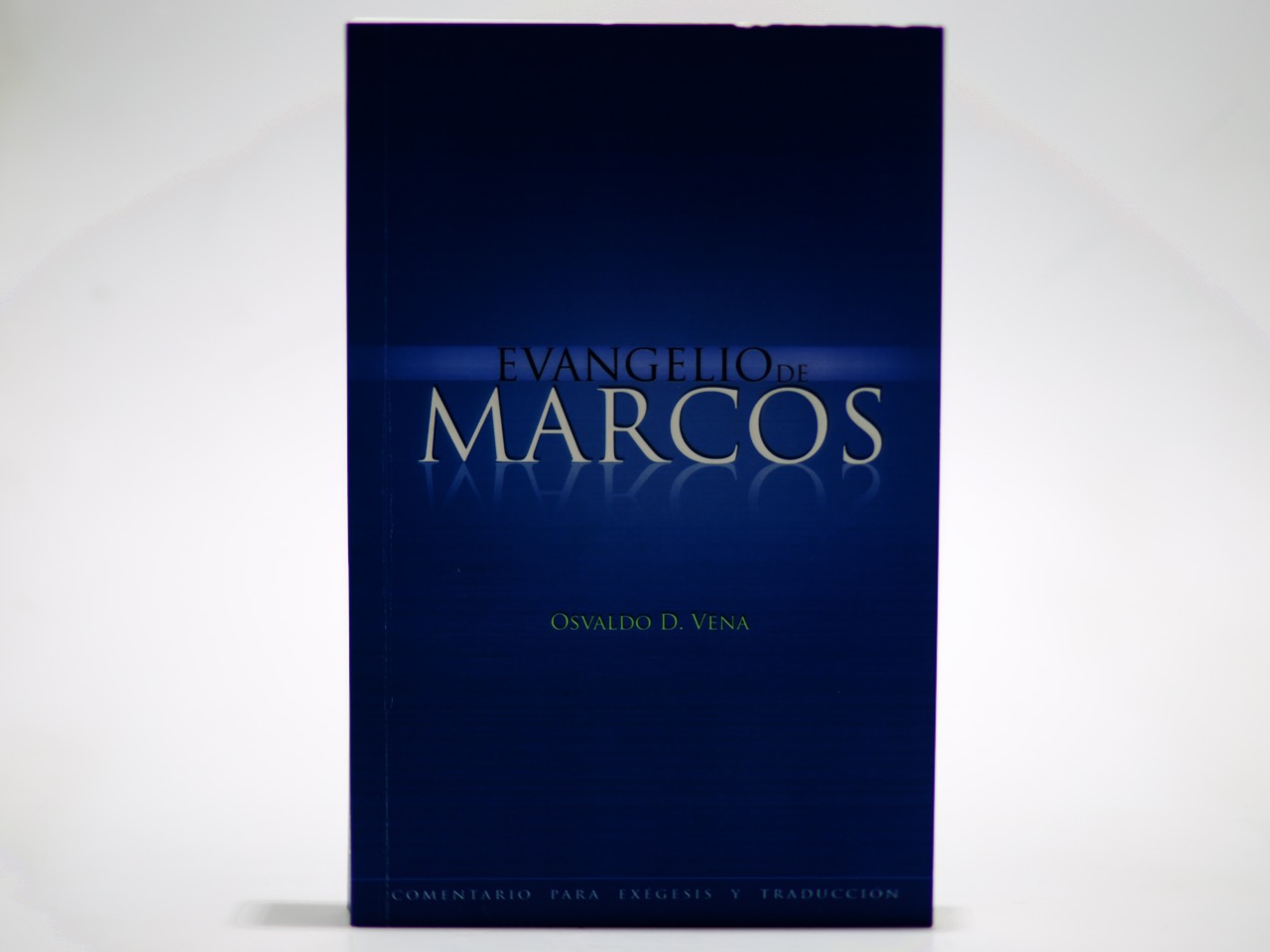 Comentario Evangelio De Marcos Sociedad Biblica De El Salvador